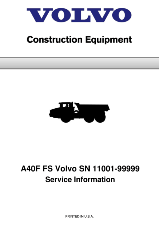 Volvo A40F FS Articulated Dump Truck Repair Service Manual (SN 11001-99999)