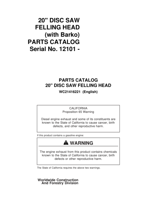 Koehring 20 Inch (Barko) Felling Heads (SN 12101–) Parts Catalog Manual - WC21416221