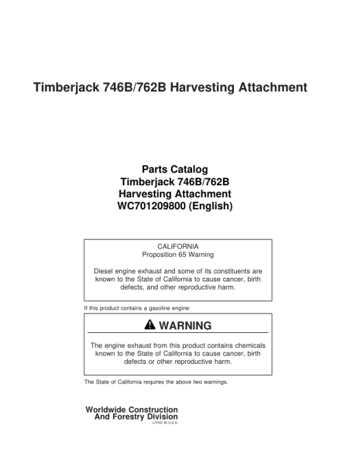 John Deere 746B, 762B Harvesting Heads Parts Catalog Manual - WC701209800