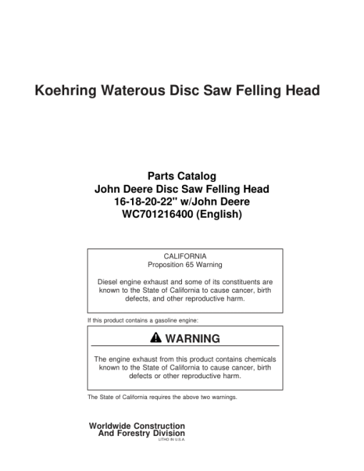 Koehring 16 Inch, 18 Inch, 20 Inch, 22 Inch (John Deere 643D & 793D) Felling Heads Parts Catalog Manual