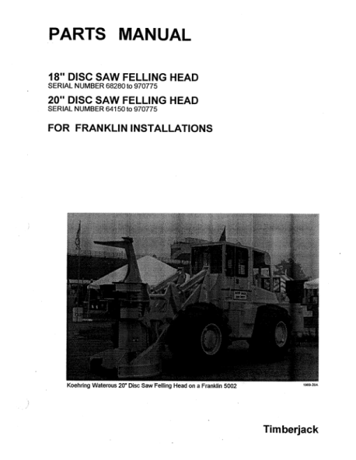 Koehring 18 Inch, 20 Inch (Franklin 5002) Felling Heads (64150 to 970775) Parts Catalog Manual - WC701555100 - Image 2