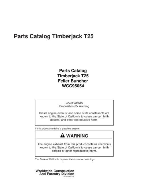 John Deere T25, 2515, 2518, 2520 Tracked Feller Bunchers (SN C95054–C96029) Parts Catalog Manual - WCC95054