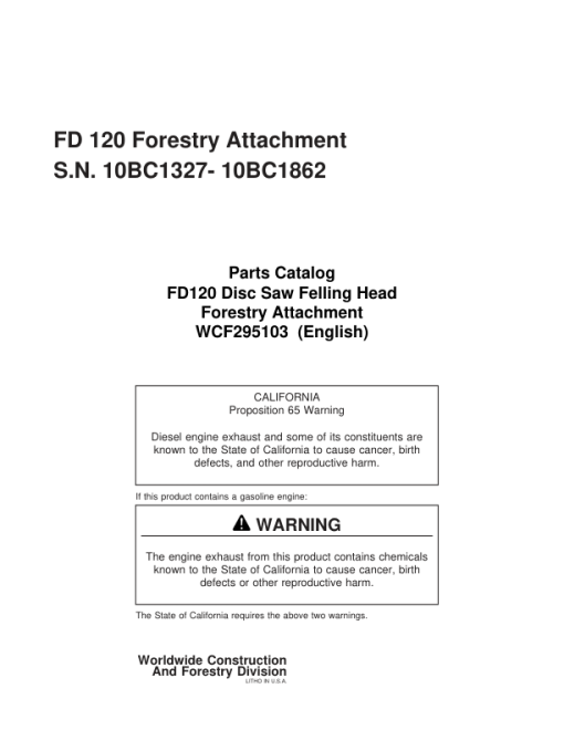 John Deere FD120 Dtt Disc Saw Felling Heads (SN 10BC1327-10BC1862) Parts Catalog Manual