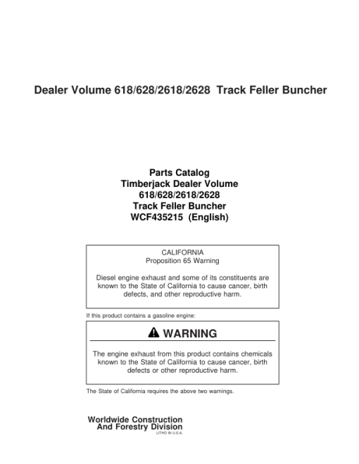 Timberjack 618, 628, 2618, 2628 Tracked Feller Bunchers (SN Woodstock Build) Parts Catalog Manual - WCF435215