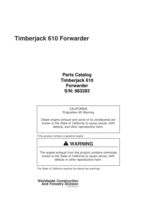 Timberjack 610 Forwarders (Applicable to SN 983283 Only) Parts Catalog Manual - WCSCR1991