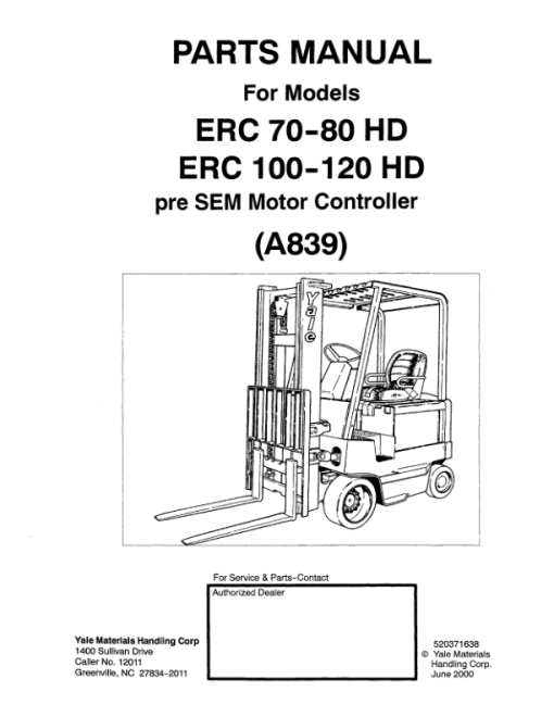 Yale ERC70HD, ERC80HD, ERC100HD, ERC120HD Forklift A839 Parts Manual