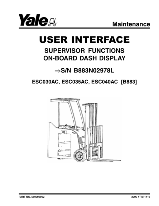 Yale ESC030AC, ESC035AC, ESC040AC Electric Forklift B883 Service Repair Manual