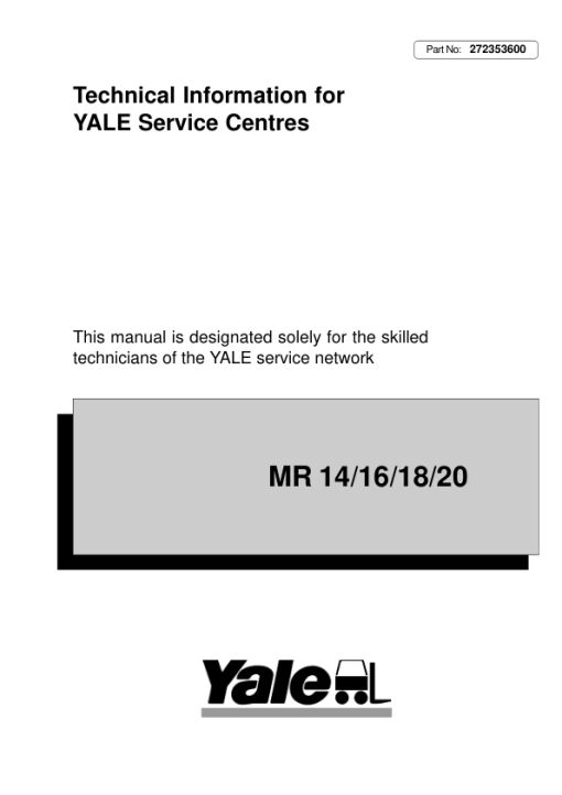 Yale MR14, MR15H, MR16, MR18, MR20 Reach Trucks B849 Service Repair Manual