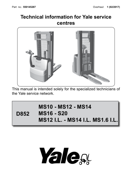 Yale MS10, MS12, MS14, MS16, MS20 Pallet Stacker D852 Series Repair Manual