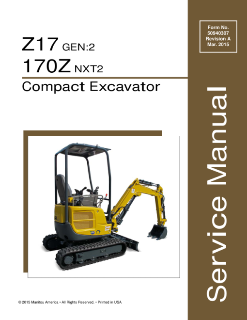 Gehl Z17 Gen 2, Mustang 170Z Nxt 2 Compact Excavator Repair Service Manual