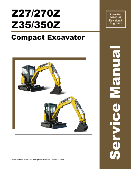 Gehl Z27, Z35, Mustang 270Z, 350Z Compact Excavator Repair Service Manual