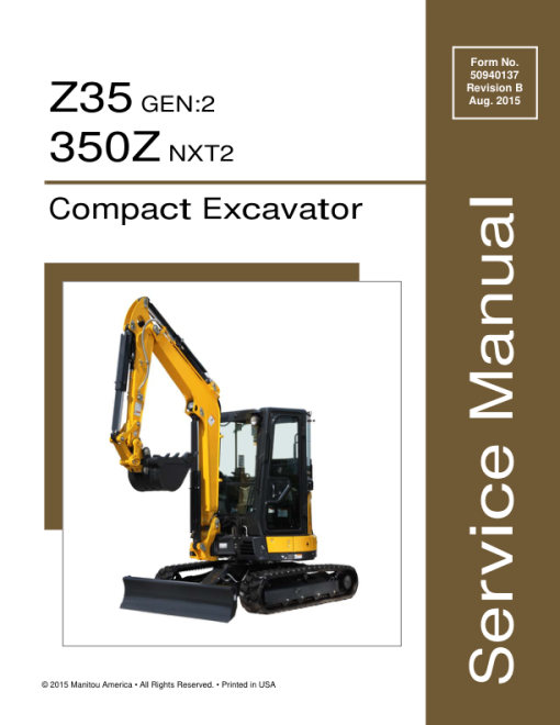 Gehl Z35 Gen 2, Mustang 350Z Nxt 2 Compact Excavator Repair Service Manual